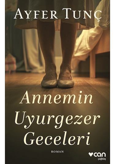 Annemin Uyurgezer Geceleri