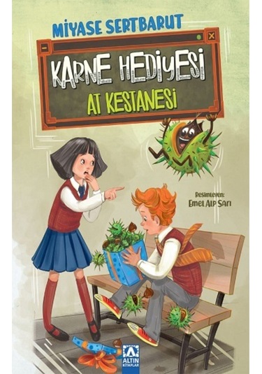 Karne Hediyesi At Kestanesi - Miyase Sertbarut - Altın Kitaplar