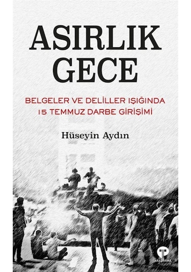 Asırlık Gece / Doç. Dr. Hüseyin Aydın 9786257231565
