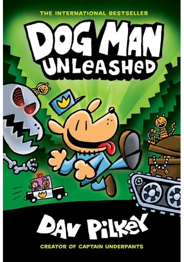 Dog Man Unleashed A Graphic Novel Dog Man 2