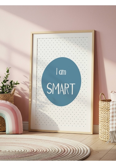 I Am Smart Dijital Baskı Poster Mavi Çerçevesiz