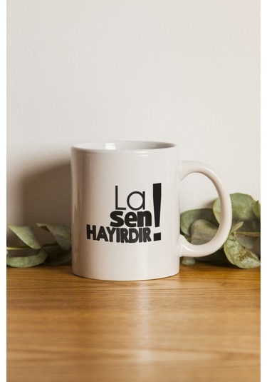 Özel - La Sen Hayırdır Motto Kupa Bardak- Makinede Yıkanabilir Renkli