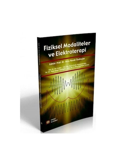 Fiziksel Modaliteler ve Elektroterapi- İstanbul Tıp Kitabevi
