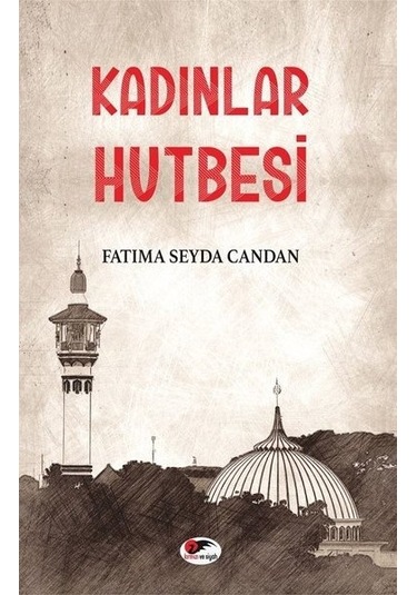 Kadınlar Hutbesi  - Fatıma Seyda Candan  - Kırmızı ve Siyah