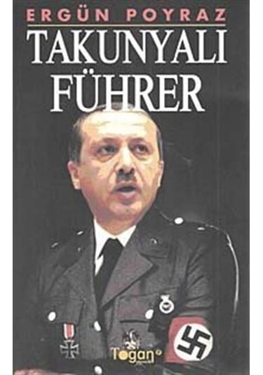 Takunyalı Führer / Ergün Poyraz