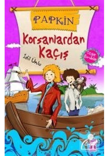 Papkin-Korsanlardan Kaçış 2 / İdil Ünlü