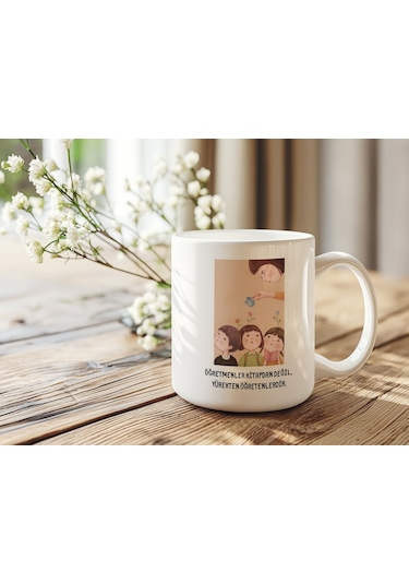 Öğretmenler Günü Kupa Bardak Öğretmenler Kitaptan Değil Yürekten Öğretenlerdir Yazılı Hediye Beyaz