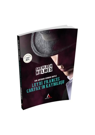 Leydi Frances Carfax’In Kayboluşu - Sherlock Holmes - Cep Boy