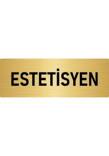 Metal Yönlendirme Levhası, Departman Kapı Isimliği Estetisyen 10x20 Cm Altın Renk