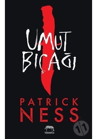 Umut Bıçağı - Patrick Ness - Yabancı