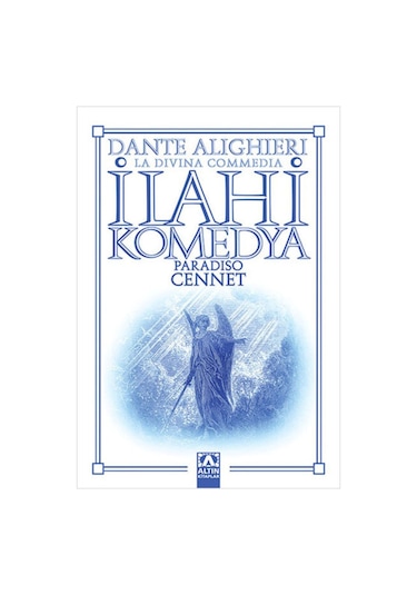 İlahi Komedya - Cennet - Dante Alighieri - Altın Kitaplar