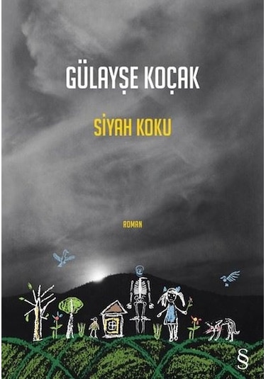 Siyah Koku - Gülayşe Koçak - Everest Yayınları