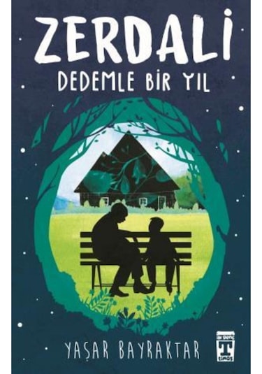 Zerdali - Dedemle Bir Yıl - Yaşar Bayraktar - Timaş İlk Genç