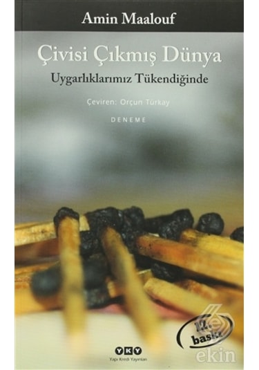 Çivisi Çıkmış Dünya - Amin Maalouf - Yapı Kredi Yayınları