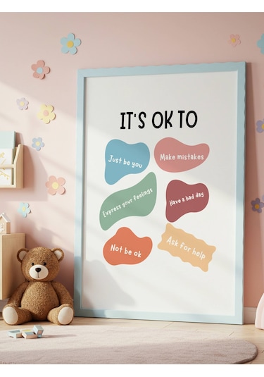 It's Ok To Dijital Baskı Poster V1 Çerçevesiz