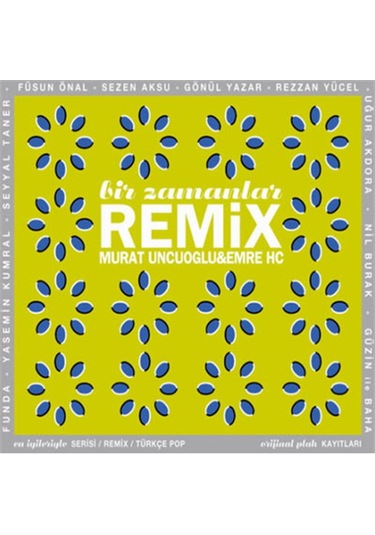 Murat Uncuoğlu & Emre Hc Bir Zamanlar Remix - Cd