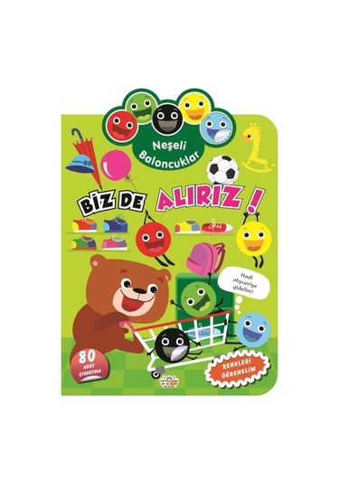 Neşeli Baloncuklar Biz De Alırız