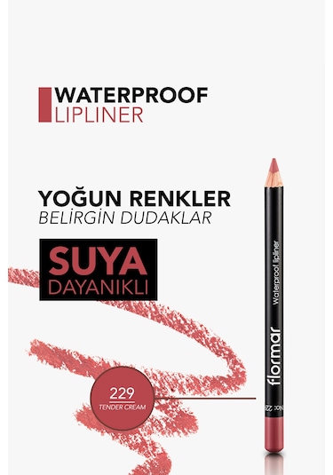 Flormar Waterproof Lipliner Sudan Etkilenmeyen Dudak Kalemi 229 Tender Cream