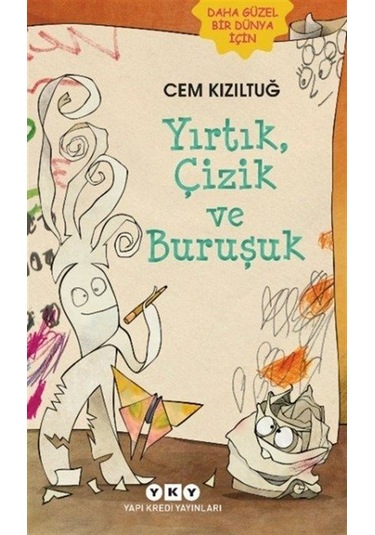 Yırtık, Çizik Ve Buruşuk / Cem Kızıltuğ