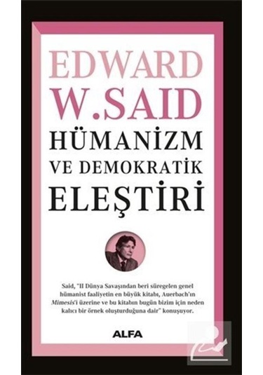 Hümanizm Ve Demokratik Eleştiri / Edward W. Said 9786050381689