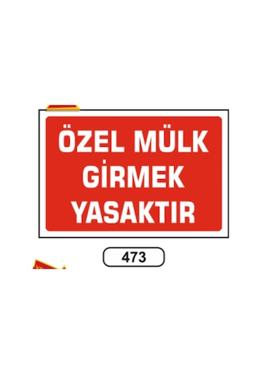 Özel Mülk Girmek Yasaktır Uyarı Ikaz Levhası