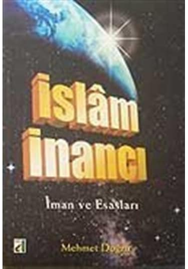 İslam İnancı - Mehmet Doğru - Damla Yayınevi