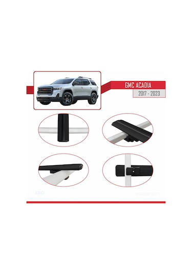 Gmc Acadia 2017-2023 Arası İle Uyumlu Basıc Model Ara Atkı Tavan