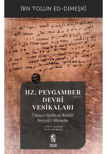 Hz. Peygamber S.a.v. Devri Vesikaları / İbn Tolun Ed-dımeşkî