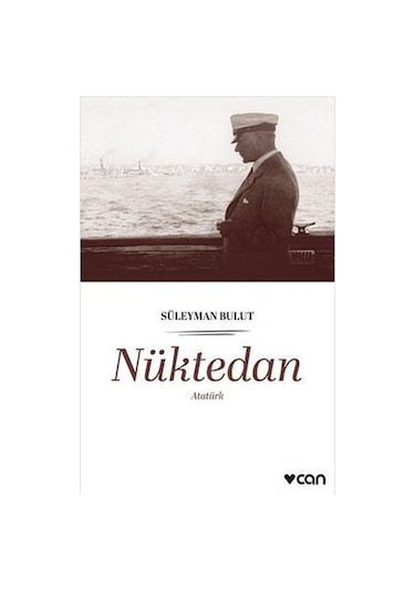 Nüktedan - Atatürk - Süleyman Bulut - Can Yayınları