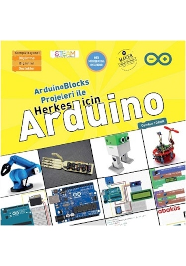 ArduinoBlocks Projeleri ile Herkes için Arduino - Cumhur Torun - Abaküs Kitap