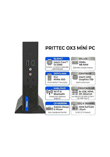 Prittec OX3 Q7-TH610Lİ3121008 i3-12100 8 GB 512 GB SSD Dos Mini PC