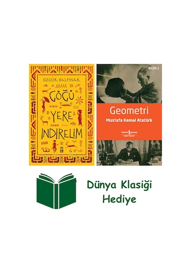 Göğü Yere İndirelim + Geometri + Dünya Klasiği Hediye