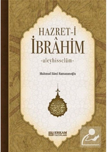 Hz. İbrahim Aleyhisselam / Mahmud Sami Ramazanoğlu 9789944381666