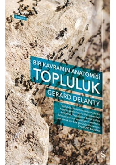 Bir Kavramın Anatomisi Topluluk - Gerard Delanty - Everest Yayınları