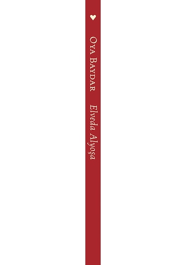 Elveda Alyoşa - Oya Baydar - Can Yayınları