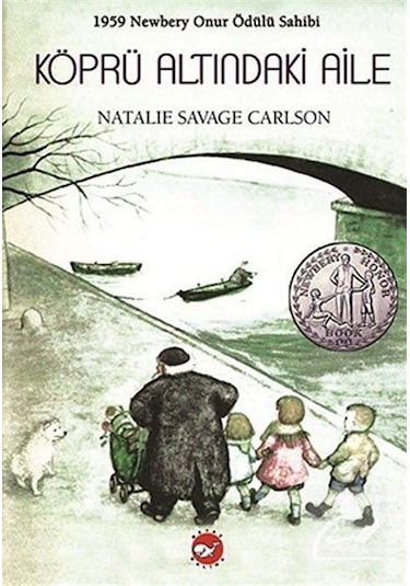 Köprü Altındaki Aile / Natalie Savage Carlson