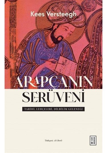 Arapçanın Serüveni / Kees Versteegh