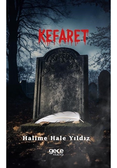 Kefaret / Halime Hale Yıldız