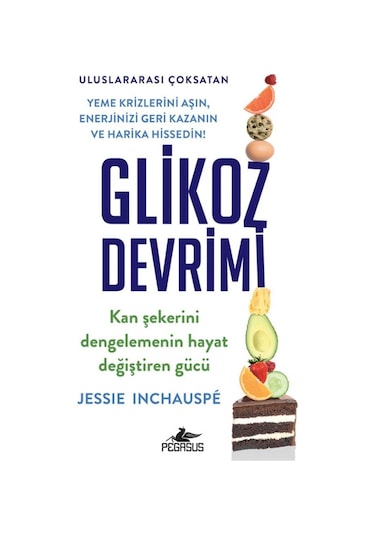 Glikoz Devrimi / Jessie Inchauspe