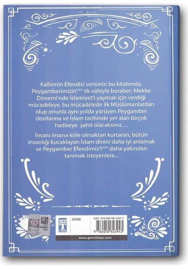 Kalbimin Efendisi - Peygamberimizin (s.a.v.) Mekke Dönemi