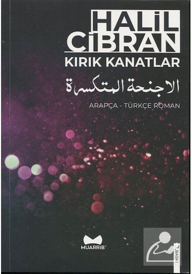 Kırık Kanatlar-Arapça Türkçe Roman - Halil Cibran - Muarrib