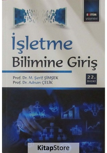 Işletme Bilimine Giriş / Prof. Dr. M. Şerif Şimşek