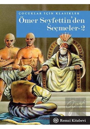 Ömer Seyfettin’den Seçmeler - 2 (Midi Boy) Remzi Kitabevi  -  Remzi Kitabevi