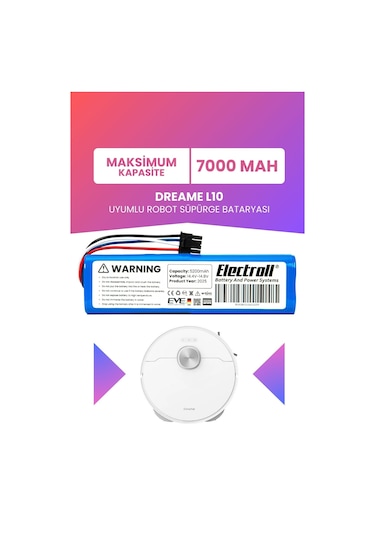 Dreame L10 Uyumlu Batarya Maksimum Kapasite 7000mah Pil