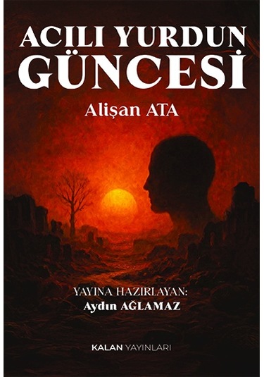 Acılı Yurdun Güncesi