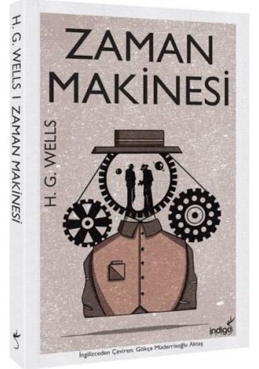 Zaman Makinesi - H.G. Wells - İndigo Kitap