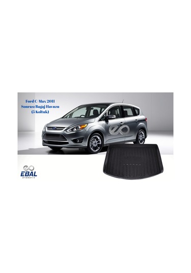 Ford C-max 2011 Sonrası Bagaj Havuzu 5 Koltuk