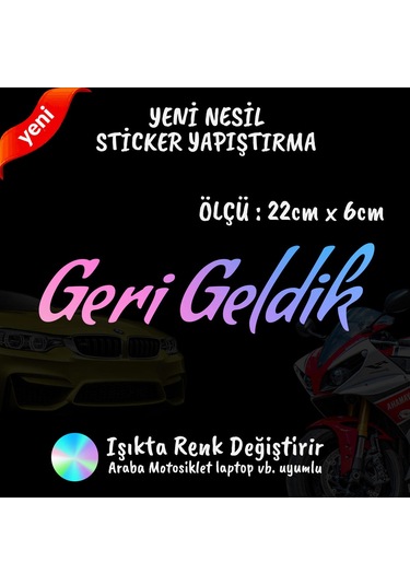 Geri Geldik 2 Adet Hologram Sticker - Modifiye Etiket Yazı