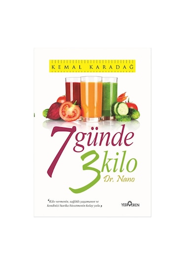 7 Günde 3 Kilo - Kemal Karadağ - Yediveren Yayınları