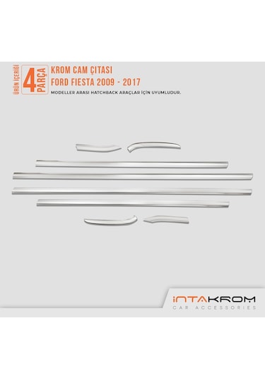 Ford Fiesta Krom Cam Çıtası 8 Parça 2009 - 2017